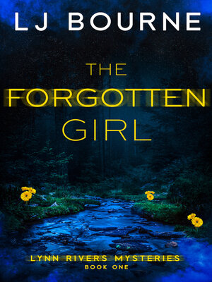 cover image of The Forgotten Girl (Lynn Rivers Mysteries, Book One)